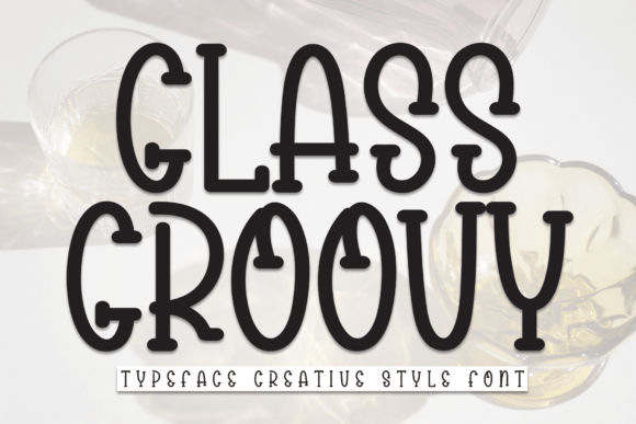Glass Groovy Typeface: A Playful Display Font for Modern Web Design