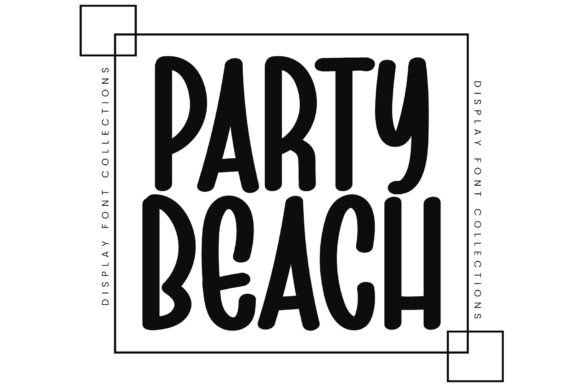 Party Beach: The Perfect Display Font for Handmade Creators