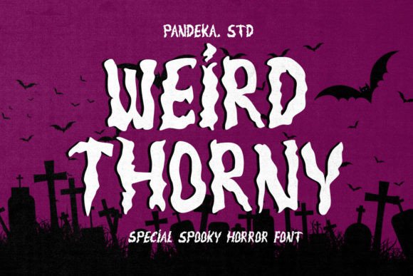 Weird Thorny: A Dark Display Font for Haunting Craft Projects